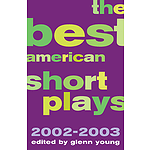 The Best American Short Plays 2002-2003