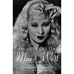 She Always Knew How: Mae West