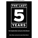 The Last Five Years (The Applause Libretto Library)