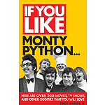 If You Like Monty Python...