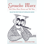 Groucho Marx and Other Short Stories and Tall Tales