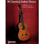 50 Classical Guitar Pieces