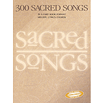 300 Sacred Songs