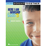 Here I Am to Worship for Kids 3