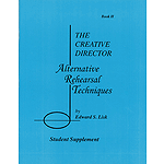 The Creative Director: Alternative Rehearsal Techniques