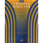 Creative Director: Beginner and Intermediate Levels