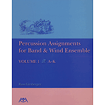 Percussion Assignments for Band and Wind Ensemble