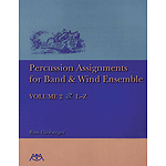 Percussion Assignments for Band and Wind Ensemble