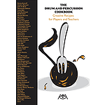 The Drum and Percussion Cookbook