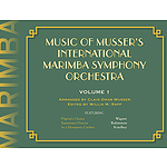 Music of Musser's International Marimba Symphony Orchestra