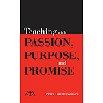 Teaching with Passion, Purpose and Promise