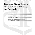Percussion Masterclass on Works by Carter, Milhaud and Stravinsky