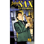Play Sax in One Hour (VHS)