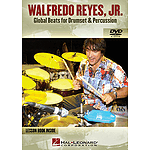 Walfredo Reyes, Jr. - Global Beats for Drumset & Percussion (DVD)