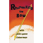 Rhythmizing the Bow (VHS)