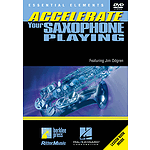 Accelerate Your Saxophone Playing (DVD)