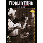 Bob Wills - Fiddlin' Man: The Life and Times of Bob Wills (DVD)