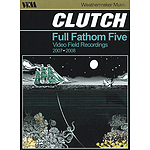 Clutch - Full Fathom Five (DVD)