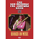 The Pat Travers Band Live - Hooked on Music (DVD)