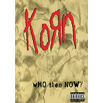 Korn - Who Then Now? (DVD)
