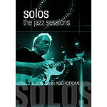 John Abercrombie - Solos: The Jazz Sessions (DVD)