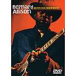 Bernard Allison -¦Kentucky Fried Blues (DVD)