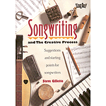 Songwriting And The Creative Process