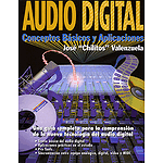 Audio Digital: Conceptos Basicos Y Aplicaciones