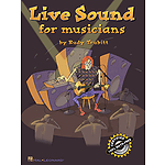 Live Sound for Musicians