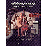 Ampeg: The Story Behind the Sound