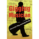 The Gigging Musician