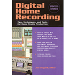 Digital Home Recording - Updated & Expanded 2nd Edition