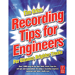 Recording Tips for Engineers - 2nd Edition