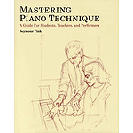 Mastering Piano Technique
