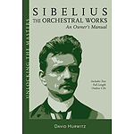 Sibelius Orchestral Works - An Owner's Manual