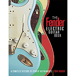 The Fender Electric Guitar Book - 3rd Edition