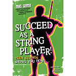 Succeed as a String Player