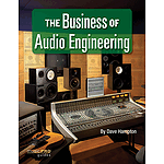 The Business of Audio Engineering