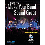 How to Make Your Band Sound Great (DVD)