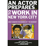 An Actor Prepares to Work in New York City