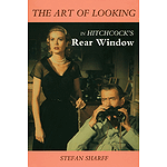 The Art of Looking in Hitchcock's Rear Window