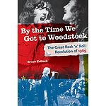 By the Time We Got to Woodstock