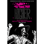 I Want to Take You Higher - Revised & Updated