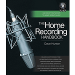 The Home Recording Handbook