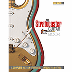 The Stratocaster Guitar Book