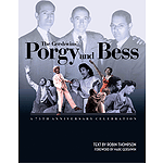 The Gershwins' Porgy and Bess: The 75th Anniversary Celebration