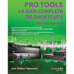 The Complete Pro Tools Shortcuts Second Edition Spanish Edition