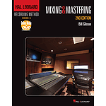 Hal Leonard Recording Method - Book 6: Mixing & Mastering - 2nd Edition (DVD)