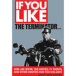 If You Like The Terminator...