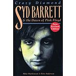 Crazy Diamond - Syd Barrett & the Dawn of Pink Floyd